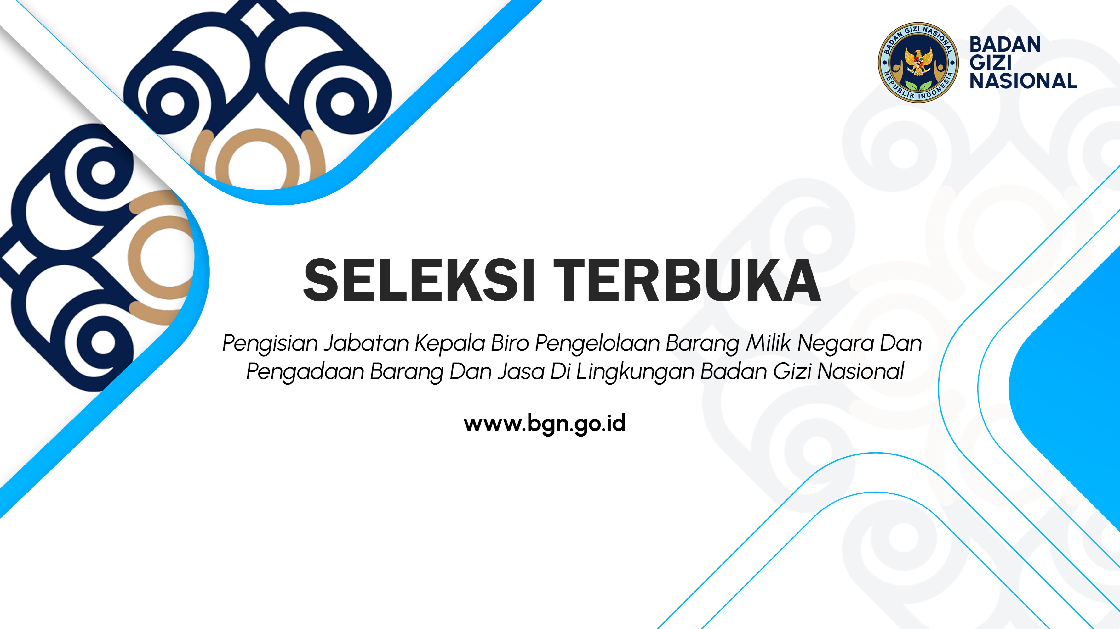 Seleksi Terbuka Pengisian Jabatan Kepala Biro Pengelolaan Barang Milik Negara Dan Pengadaan Barang Dan Jasa Di Lingkungan Badan Gizi Nasional Bungo